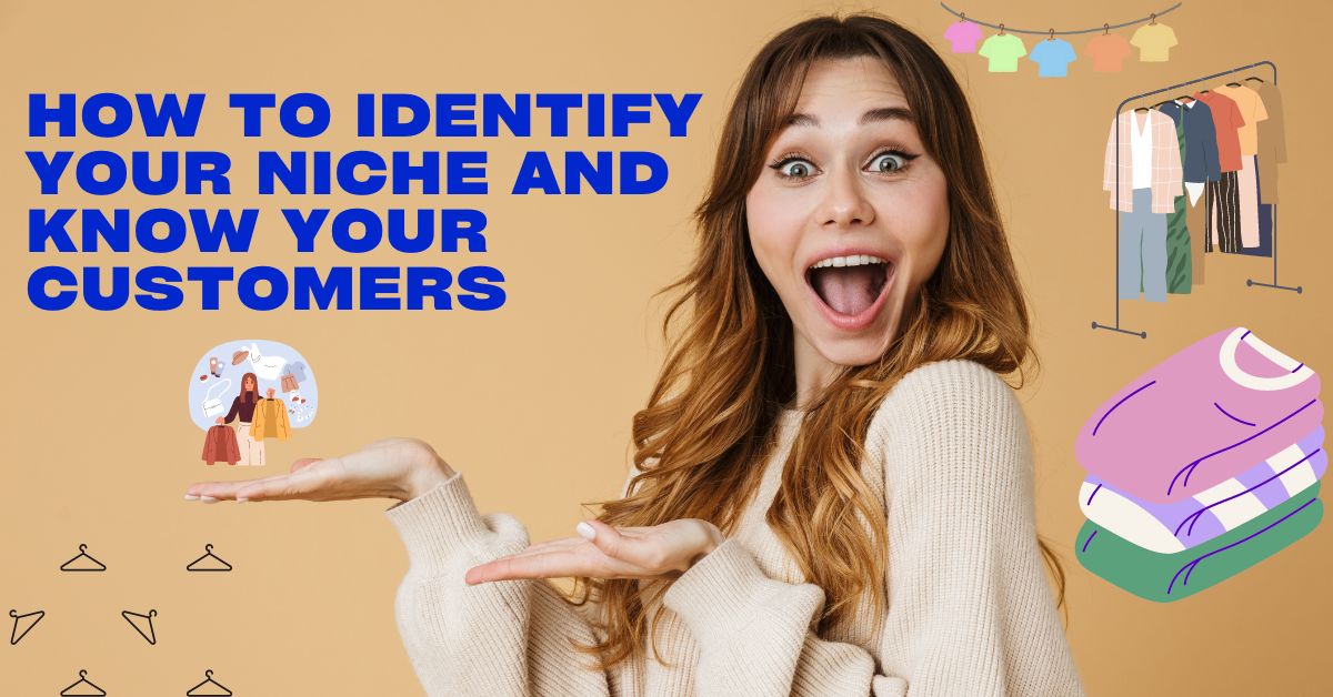 How to Identify Your Niche in Online Clothing